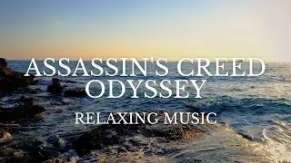 Relaxing music - Assassin's Creed Odyssey with waves sounds