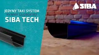 Poznaj innowacyjny system rynny głębokiej Siba Tech | Rynny Siba