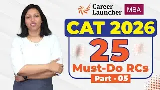 CAT 2026 25 Must Do RC Passages VARC Practice Set 05by Career Launcher Patna-Best CAT Coaching Bihar