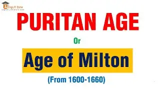 Puritan Age | The Age of Milton | Puritan Age in English Literature | History of English Literature