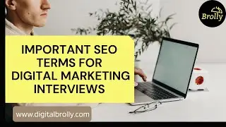 Important SEO Terms For Digital Marketing job Interviews - Digital Brolly
