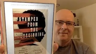 Stamped from the Beginning: A Definitive History of Racist Ideas... by Ibram X. Kendi - Book Chat