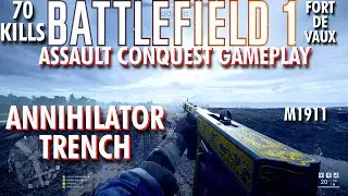 Ending With A Medic Kit... Annihilator Trench Gameplay - Battlefield 1 Conquest No Commentary