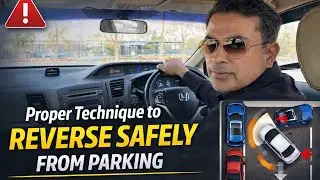 Proper Technique to Reverse Safely From Parking #parking 