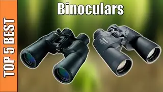 Top 5 Best Binoculars 2020 | Binoculars Reviews