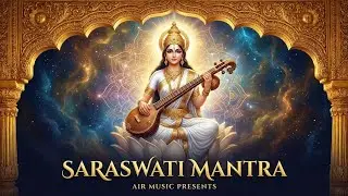Saraswati Mantra for Knowledge, Wisdom & Success | Powerful Saraswati Mantra for Students & Memory