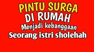 Pintu surga dirumah
