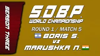 SDBP Season 3: Round 1 Match 5 - Boris S. vs Marushka N.