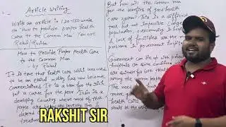 Article Writing || Providing Proper Health Care to the Common Man || AKSHVAAT ~ Rakshit Sir