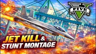 GTA V Jet Kill and Stunt Montage