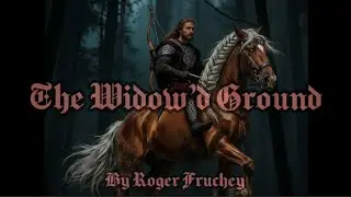 The Widow'd Ground 