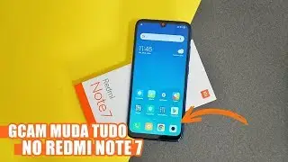 REDMI NOTE 7 COM A GCAM É OUTRO APARELHO
