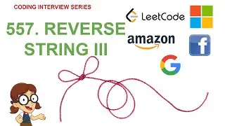 Reverse String III | Leetcode 557 | Amazon Google Facebook interview question