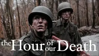 The Hour of Our Death (Low Budget Short War Film)