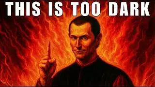 You’re Not Supposed to Know This, Because It’s Too Dark – Machiavelli’s Warning