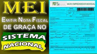 MEI - Como Emitir Nota Fiscal Gratuita no Sistema Nacional de Emissão de NFS-e! Prestação de Serviço