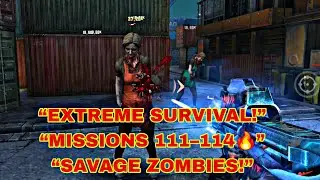 Zombie Fire 3D – Missions 111-114 | Extreme Survival vs Savage Zombies! 🔥🧟