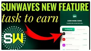Sunwaves new task to earn update. || Sunwaves kyc. || sunwaves token 2x.