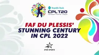 CPL 2023 | Reminiscing Faf's Brilliance with the Bat from CPL 2022
