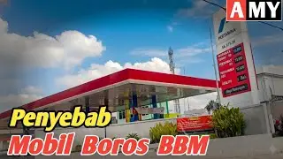 Penyebab Mobil Boros BBM 