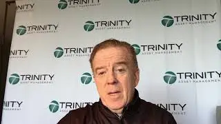 Trinity Asset Management's Weekly Market Round Up for the Week Ending Oct 20th