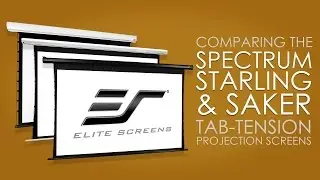✅ Spectrum Tab-Tension, Starling Tab-Tension, and Saker Tab-Tension Comparison (Projector Screen)