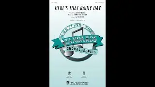 Here's That Rainy Day (SSA Choir) - Arranged by Ed Lojeski