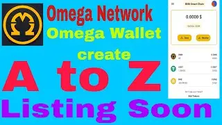 Omega Network Wallet Launch! Omega Network Wallet create! Omega Network Wallet कैसे बनाएं!