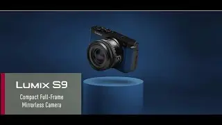 Lumix S9 Review: Compact full frame camera with Open Gate 6K video