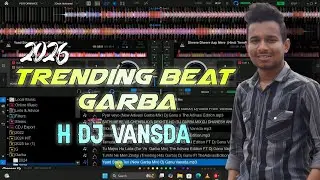 Trending Beat Garba 2026 NonStop - H Dj Vansda (MP3 Link Available 👇)
