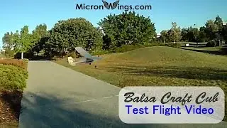 BalsaCraft Cub Test Flight