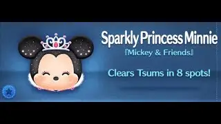 Jul 22 New Tsum ! Disney Tsum Tsum Sparkly Princess Minnie SL3 Gameplay