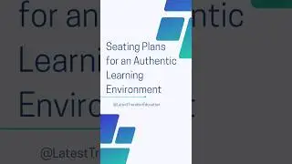 Seating Plan for an Authentic Learning Environment #education #lessonplan #school #curriculum