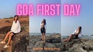 GOA WALE BEACH ME ?? 😛 || 28/12/2021 || Kusum Reang Vlog || Goa First Day Roaming ||