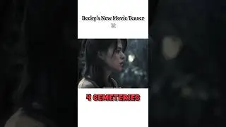 4 Cemeteries Teaser ☠️ #shorts #beckyarmstrong Becky's Movie