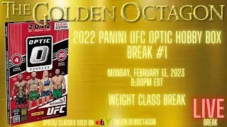 2022 Panini UFC Optic Hobby Box Weight Class Break | Sold on ebay: TheGoldenOctagon Feb.13,2023 8pm