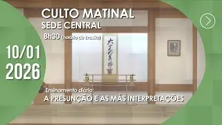 Culto Matinal | Sede Central - 10/01/2026