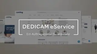 Der DEDICAM eService &ndash; ein Auftragsportal f&uuml;r alle F&auml;lle
