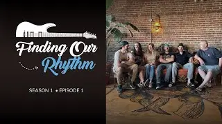 Finding Our Rhythm S1 Ep 01