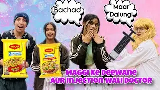 Maggi Ke Deewane Aur Injection Wali Doctor | Maggi Lover |Short Film | Prashant Sharma Entertainment