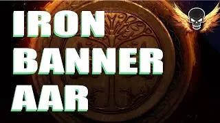Iron Banner After Action Report - How is this Iron Banner?