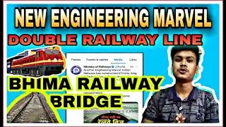 Double Railway line Bridge || New Railway Bridge Upon BHIMA River