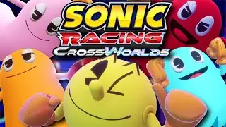 THE PAC IS BACK | Sonic Racing CrossWorlds (Pac-Man and Pac-Village & Maze Gameplay)