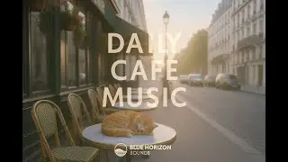 Morning Coffee & Peaceful Jazz ☕ | Daily Cafe Music for Relaxing, Working & Studying