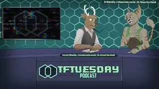 TFTuesday Podcast - Season 8, Ep 13 - Suit Yourself! (ft. Cervalt)