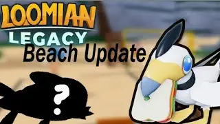 RARITY of New LOOMIANS In BEACH UPDATE | Loomian Legacy