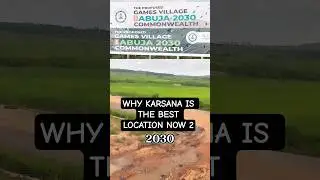 WHY KARSANA IS THE BEST LOCATION NOW 2 #abujarealestate #abujalands #karsana #abujahouses