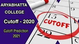DU Cutoff Prediction 2021 | DU Cutoff 2020 | Aryabhatta College 2020 Cutoff Analysis |