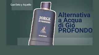 Alternativa a Acqua di Gio PROFONDO. Jorge di Profondo