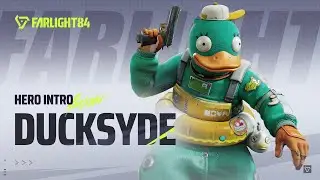 Meet Ducksyde | Farlight 84 Hero Intro